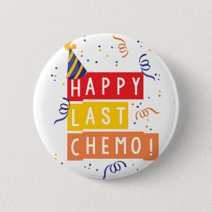 幸せな最後のChemo! 缶バッジ