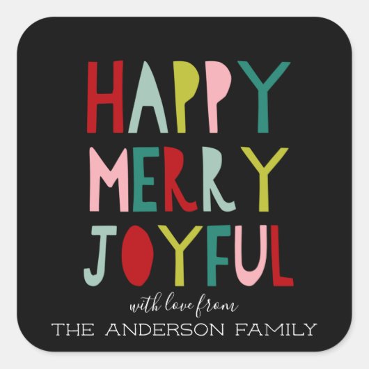 幸せな楽しい喜びに満ちた | 明るいモダンなタイポグラフィ スクエアシール (正面)