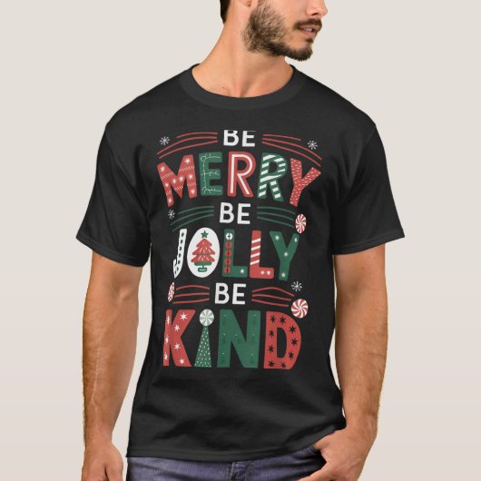 幸せな気分でいよう 楽しく過ごそう 優しくあるために メリークリスマス先生Tシャツ Tシャツ (正面)