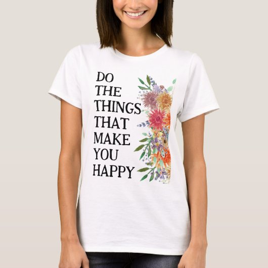 幸せな気持ちになれるモチベーション Tシャツ (正面)