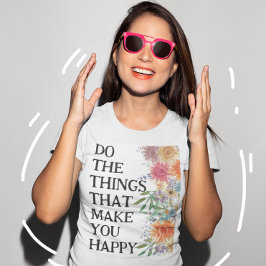 幸せな気持ちになれるモチベーション Tシャツ