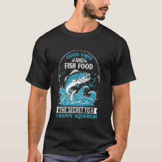 幸せな水族館 - 良い気分と魚の餌 Tシャツ
