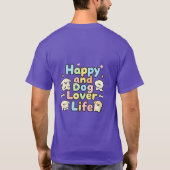 幸せな犬好きライフ Tシャツ (裏面)