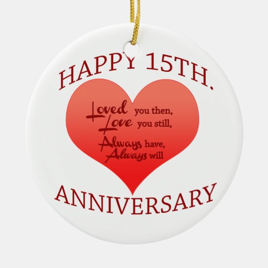 幸せな第15。 記念日 セラミックオーナメント (正面)