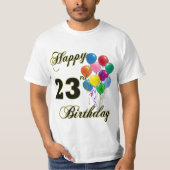 幸せな第23誕生日の気球のTシャツ Tシャツ (正面)