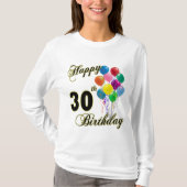 幸せな第30誕生日プレゼントおよび誕生日の服装 Tシャツ (正面)