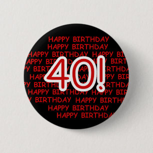 幸せな第40誕生日 缶バッジ