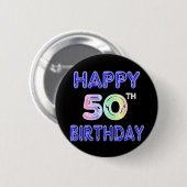 幸せな第50誕生日プレゼントおよび誕生日の服装 缶バッジ (正面&裏面)