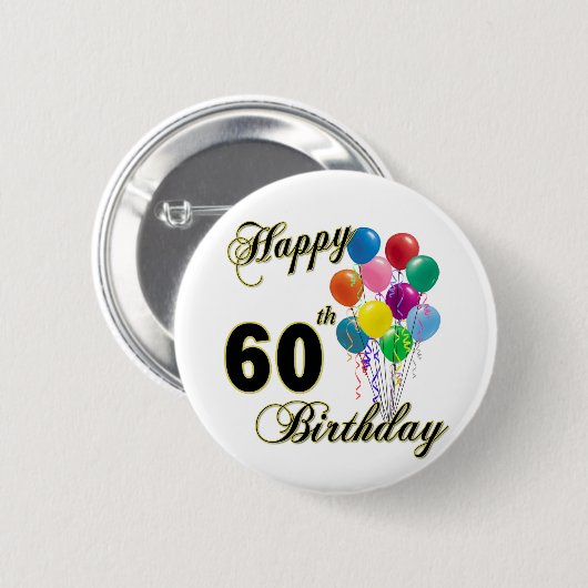 幸せな第60誕生日プレゼントおよび誕生日の服装 缶バッジ (正面&裏面)