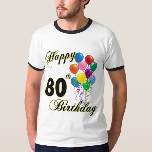 幸せな第80誕生日のTシャツ Tシャツ (正面)