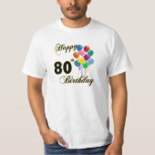 幸せな第80誕生日のTシャツ Tシャツ (正面)