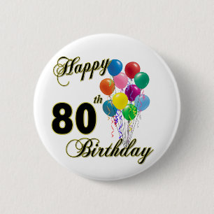 幸せな第80誕生日プレゼントおよび誕生日の服装 缶バッジ