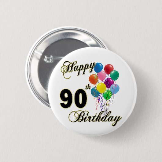 幸せな第90誕生日プレゼントおよび誕生日の服装 缶バッジ (正面&裏面)