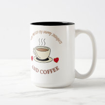 幸せな考えとコーヒーに支えられて生きています - マグカップ