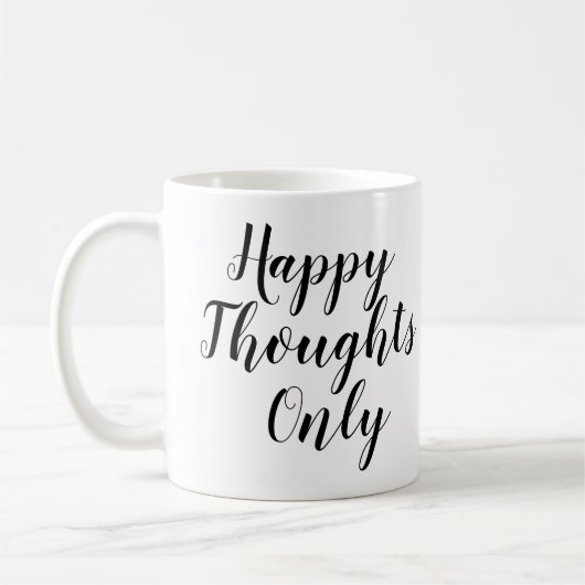 幸せな考えのみ |のインスパイアスローガン引用文マググ コーヒーマグカップ (左)
