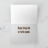 幸せな退職のユーモアのあるなカメの速度の協力者 カード (内部)