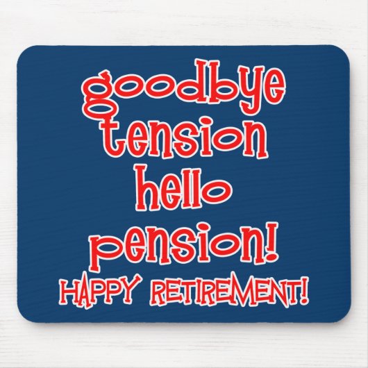 幸せな退職! Tシャツおよび退職者のギフト マウスパッド (正面)