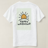 幸せな週末  Tシャツ (デザイン裏面)