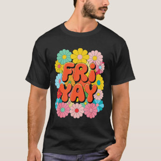 幸せな金曜日 ハッピー フリ ヤー 先生 _1 Tシャツ