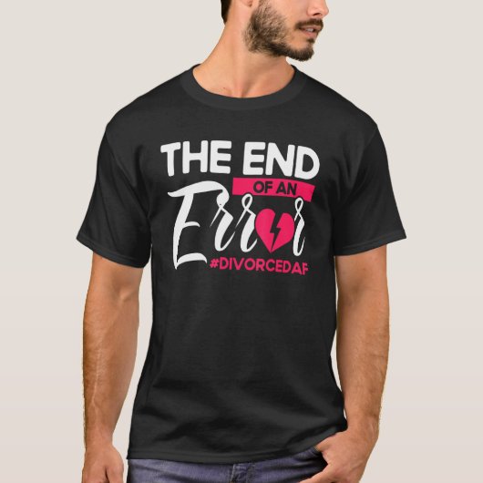 幸せな離婚パーティーエラー離婚の終わり Tシャツ (正面)