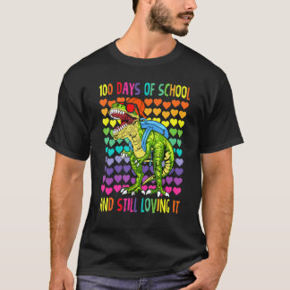 幸せな100日の学校と今でもIt Dinosを愛して Tシャツ