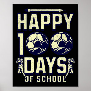 幸せな100日の学校先生100日目サッカー ポスター