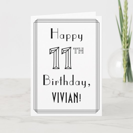 幸せな11誕生日、アールデコスタイルと名前をカスタムする カード (正面)