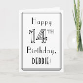 幸せな14番目の誕生日、アールデコスタイルと名前をカスタムする カード (正面)