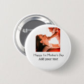 幸せな1st母の日の母最高のは今まで写真名を追加 缶バッジ (正面&裏面)