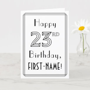幸せな23番目の誕生日、アールデコスタイルと名前をカスタムする カード