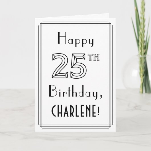 幸せな25誕生日、アールデコスタイル(名前をカスタムする付き) カード (正面)