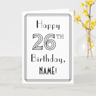 幸せな26番目の誕生日、アールデコスタイルと名前をカスタムする カード