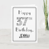 幸せな37誕生日、アールデコスタイル(名前をカスタムする付き) カード (正面)