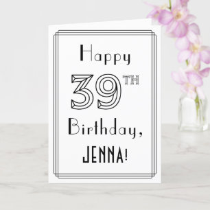 幸せな39誕生日、アールデコスタイル(名前をカスタムする付) カード