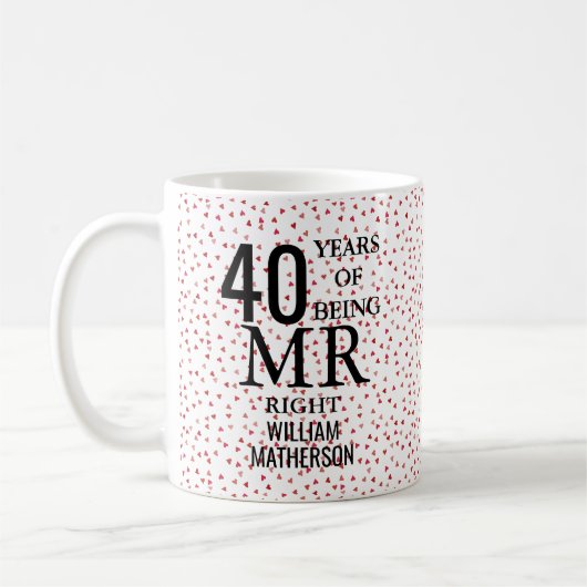幸せな40回目の結婚記念日 おめでとうMr & Mrs Right コーヒーマグカップ (左)