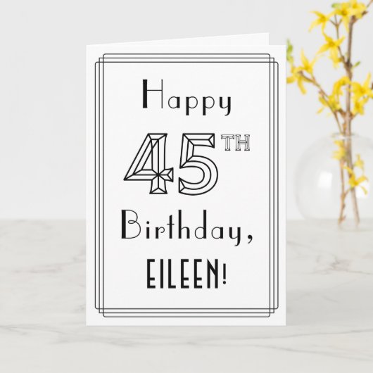 幸せな45番目の誕生日、アールデコスタイルと名前をカスタムする カード (黄色い花)