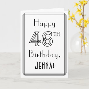 幸せな46番目の誕生日、アールデコスタイルと名前をカスタムする カード