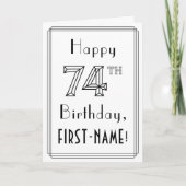 幸せな74番目の誕生日、アールデコスタイルと名前をカスタムする カード (正面)