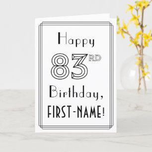 幸せな83番目の誕生日、アールデコスタイルと名前をカスタムする カード