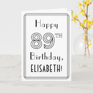 幸せな89誕生日、アールデコスタイル(名前をカスタムする付き) カード