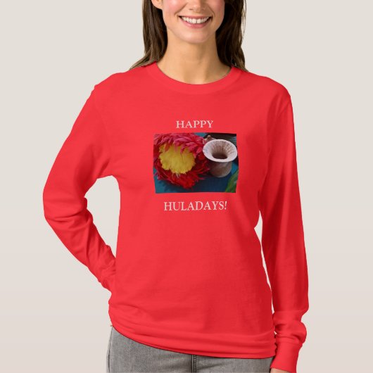 幸せなHuladays Tシャツ (正面)