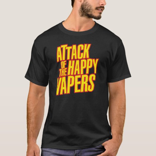 幸せなVapersの攻撃 Tシャツ (正面)