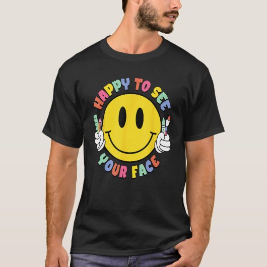 幸せにあなたの顔の初歩的な先生の子供を戻す Tシャツ (正面)