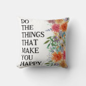 幸せにしてくれることをするやる気を起こさせる クッション (正面)