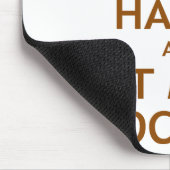 幸せにとどまり、より多くのチョコレートを食べて下さい マウスパッド (コーナー)