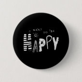 幸せになりたい 缶バッジ (正面)