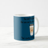 幸せになるの買はコーヒーだ  コーヒーマグカップ (正面右)