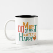 幸せになるものをもっと多く実行 ツートーンマグカップ (左)