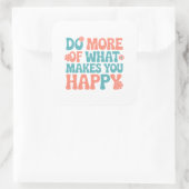 幸せになるものを増やすやる気を起こさせる- スクエアシール (バッグ)