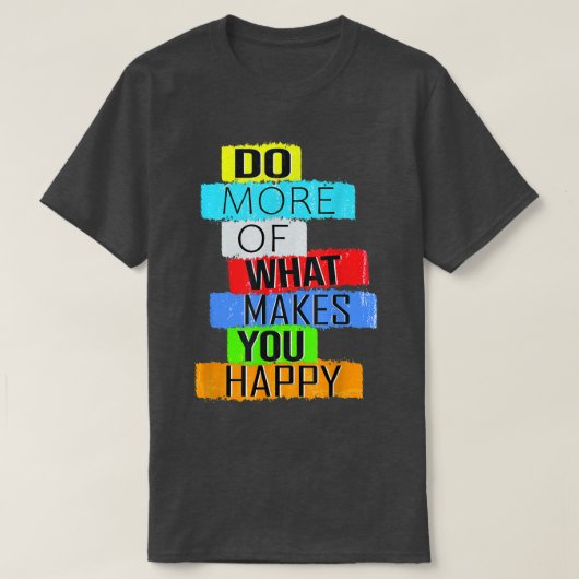幸せになるものを増やす Tシャツ (デザイン正面)
